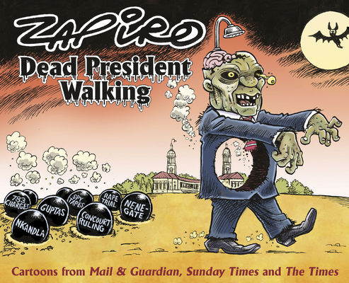 Dead president walking