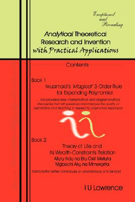 Analytical Theoretical Research and Invention with Practical Applications