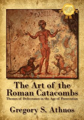 The Art of the Roman Catacombs