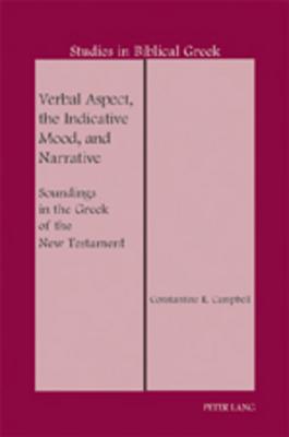 Verbal Aspect, the Indicative Mood, and Narrative