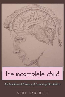 The Incomplete Child