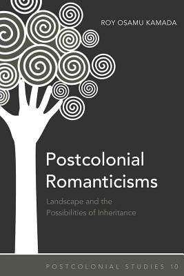 Postcolonial Romanticisms