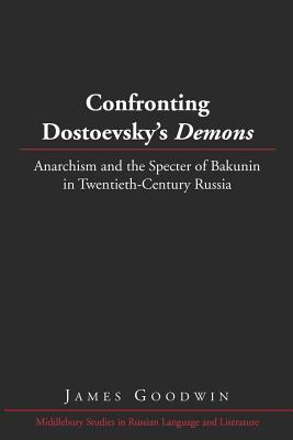 Confronting Dostoevsky's "Demons"