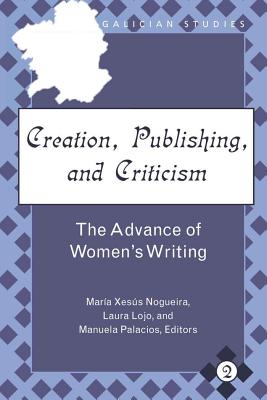 Creation, Publishing, and Criticism