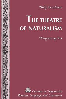 The Theatre of Naturalism