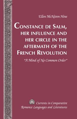 Constance de Salm, Her Influence and Her Circle in the Aftermath of the French Revolution