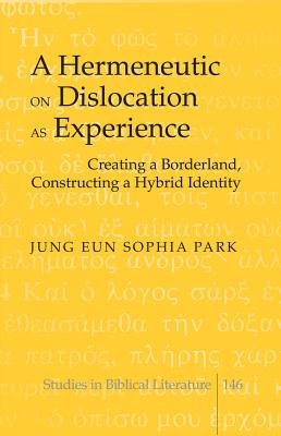 A Hermeneutic on Dislocation as Experience