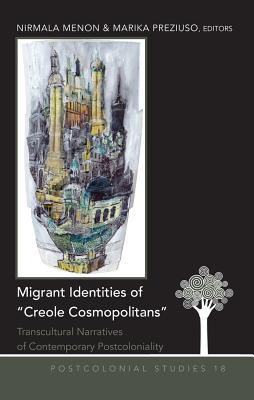 Migrant Identities of "Creole Cosmopolitans"
