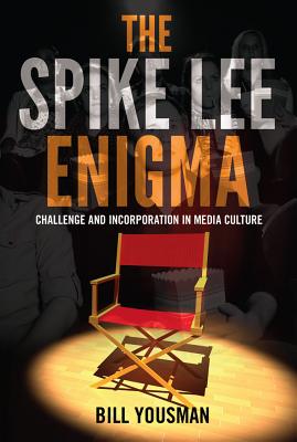 The Spike Lee Enigma