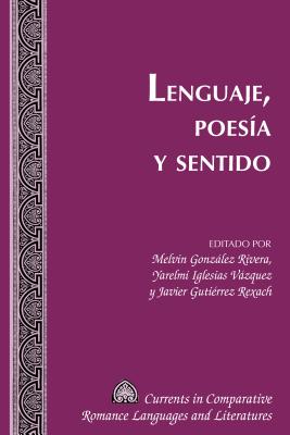 Lenguaje, Poesia Y Sentido