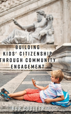 Building Kids' Citizenship Through Community Engagement