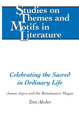 Celebrating the Sacred in Ordinary Life