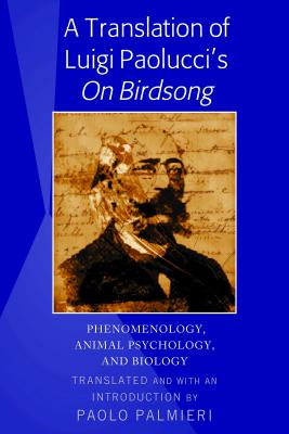 A Translation of Luigi Paolucci's "On Birdsong"