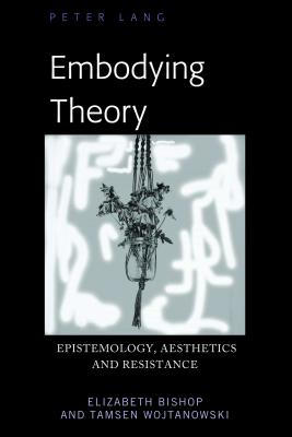 Embodying Theory