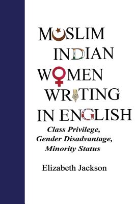 Muslim Indian Women Writing in English