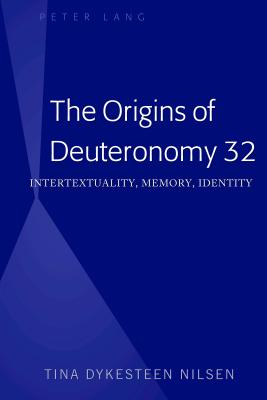 The Origins of Deuteronomy 32