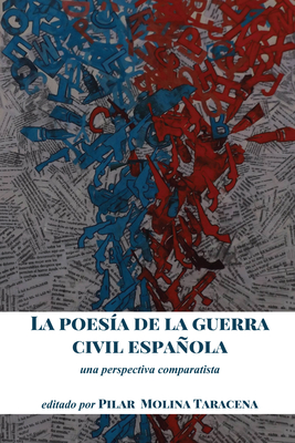 La poesia de la guerra civil espanola