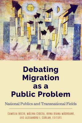 Debating Migration as a Public Problem