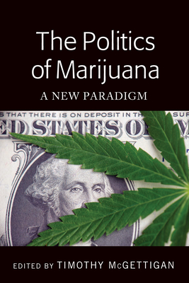 The Politics of Marijuana