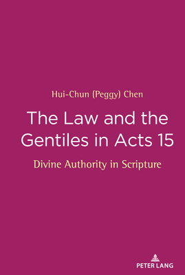 The Law and the Gentiles in Acts 15