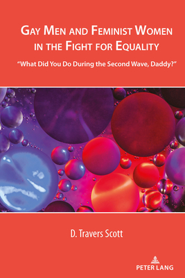 Gay Men and Feminist Women in the Fight for Equality