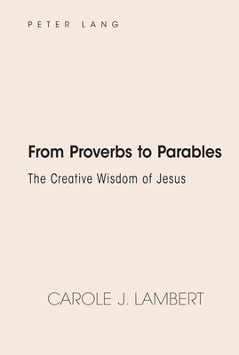 From Proverbs to Parables