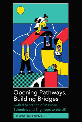 Opening Pathways, Building Bridges