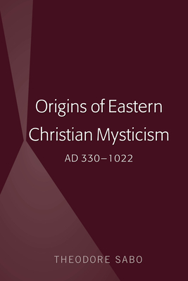 Origins of Eastern Christian Mysticism