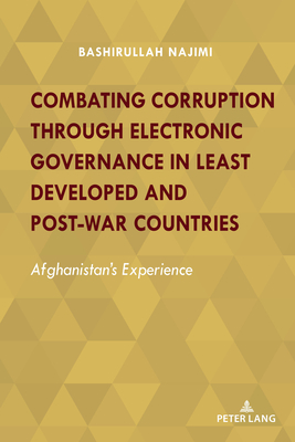 Combating Corruption Through Electronic Governance in Least Developed and Post-war Countries