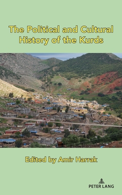 The Political and Cultural History of the Kurds