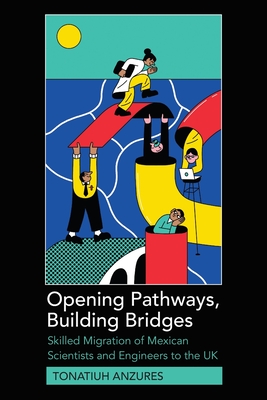 Opening Pathways, Building Bridges