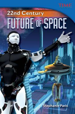 22nd Century: Future of Space