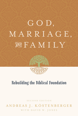 God, Marriage, and Family