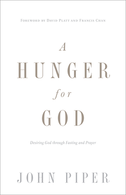 A Hunger for God