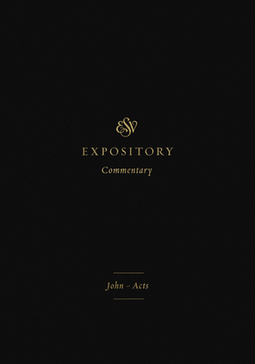 ESV Expository Commentary