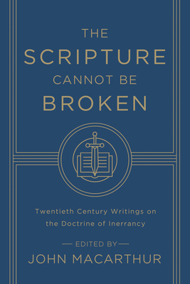 The Scripture Cannot Be Broken