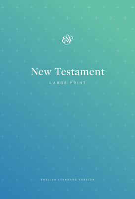 ESV Outreach New Testament, Large Print