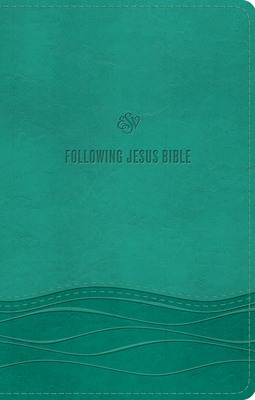 ESV Following Jesus Bible