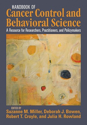 Handbook of Cancer Control and Behavioral Science