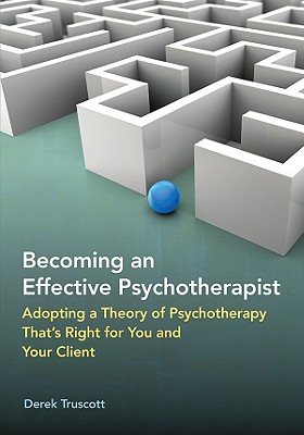 Becoming an Effective Psychotherapist