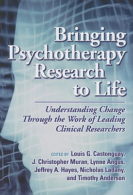 Bringing Psychotherapy Research to Life