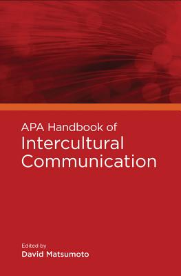 APA Handbook of Intercultural Communication