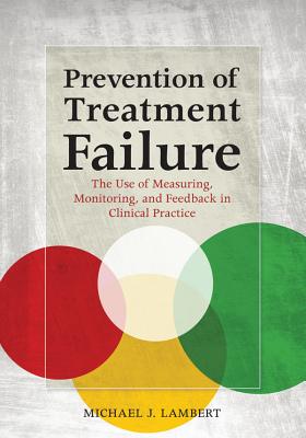 Prevention of Treatment Failure