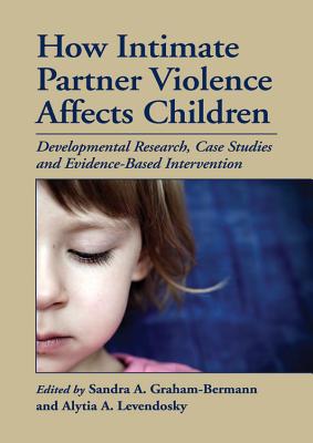 How Intimate Partner Violence Affects Children