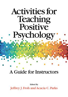 Activities for Teaching Positive Psychology