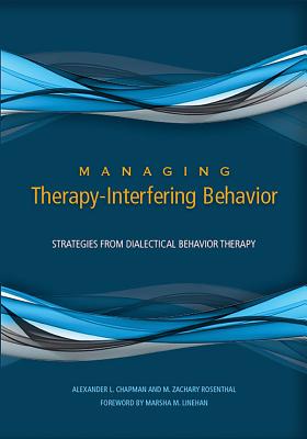 Managing Therapy-Interfering Behavior