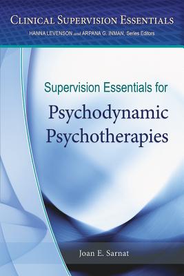 Supervision Essentials for Psychodynamic Psychotherapies