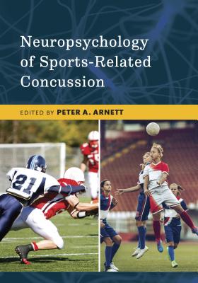 Neuropsychology of Sports-Related Concussion