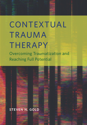 Contextual Trauma Therapy