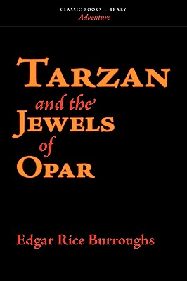 Tarzan and the Jewels of Opar